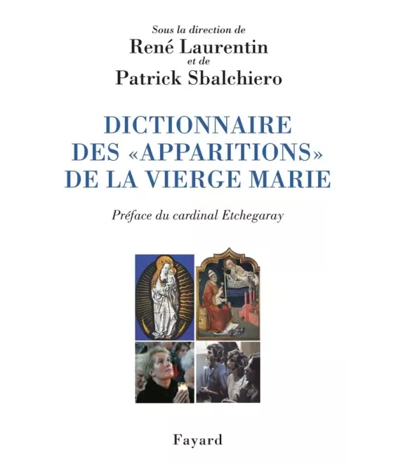 Dictionnaire des apparitions de la Vierge Marie