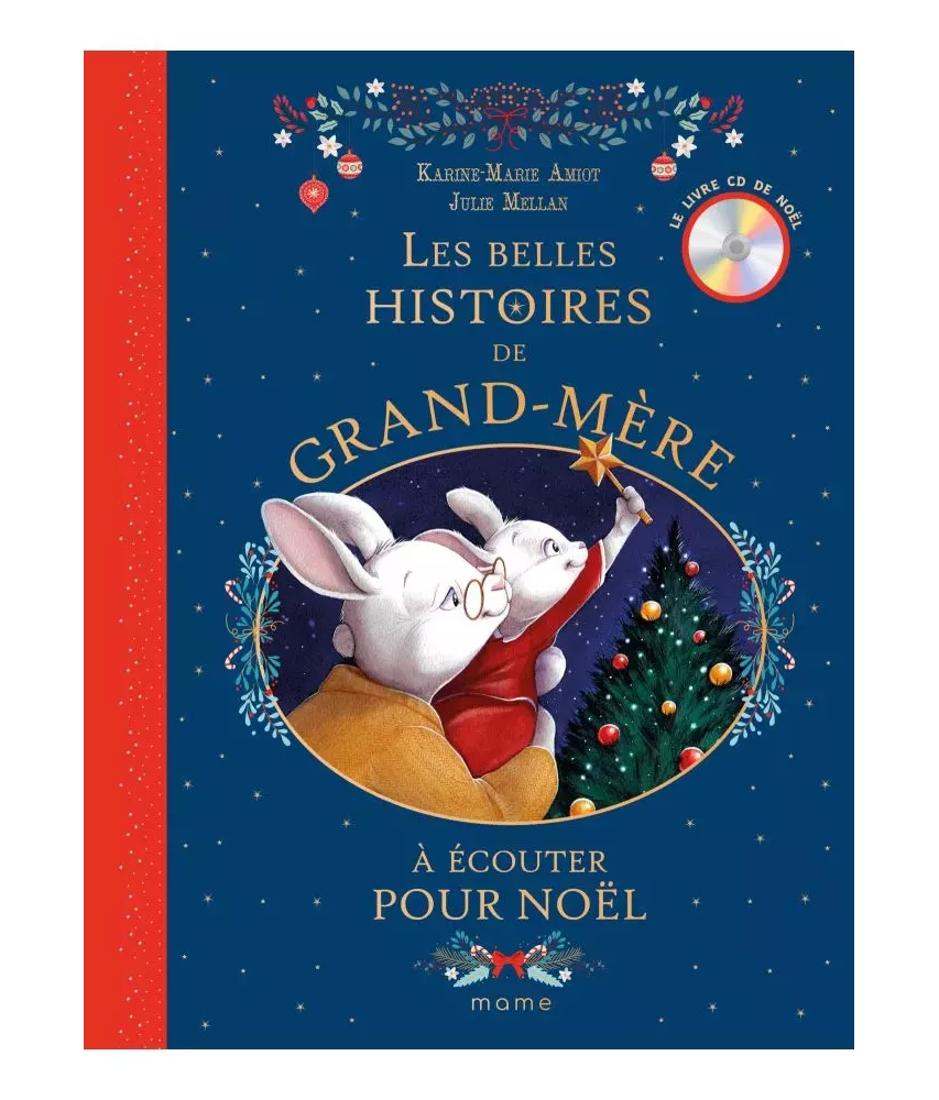 Les belles histoires de Grand-Mère à écouter pour Noël - Le livre-CD de Noël