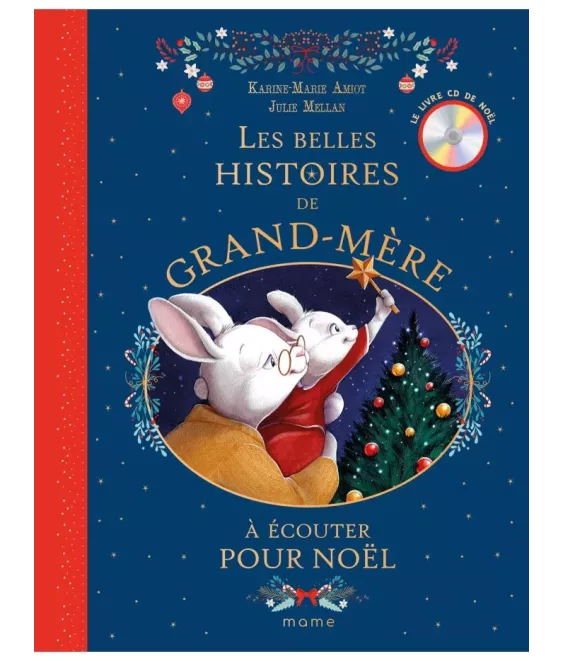 Les belles histoires de Grand-Mère à écouter pour Noël - Le livre-CD de Noël