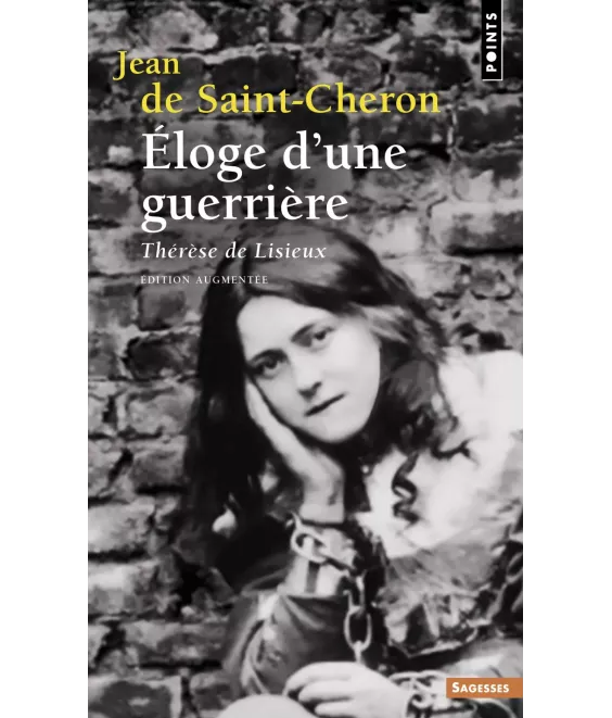 Eloge d'une guerrière - Thérèse de Lisieux - Poche