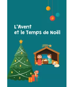 Les grandes fêtes catholiques expliquées aux enfants