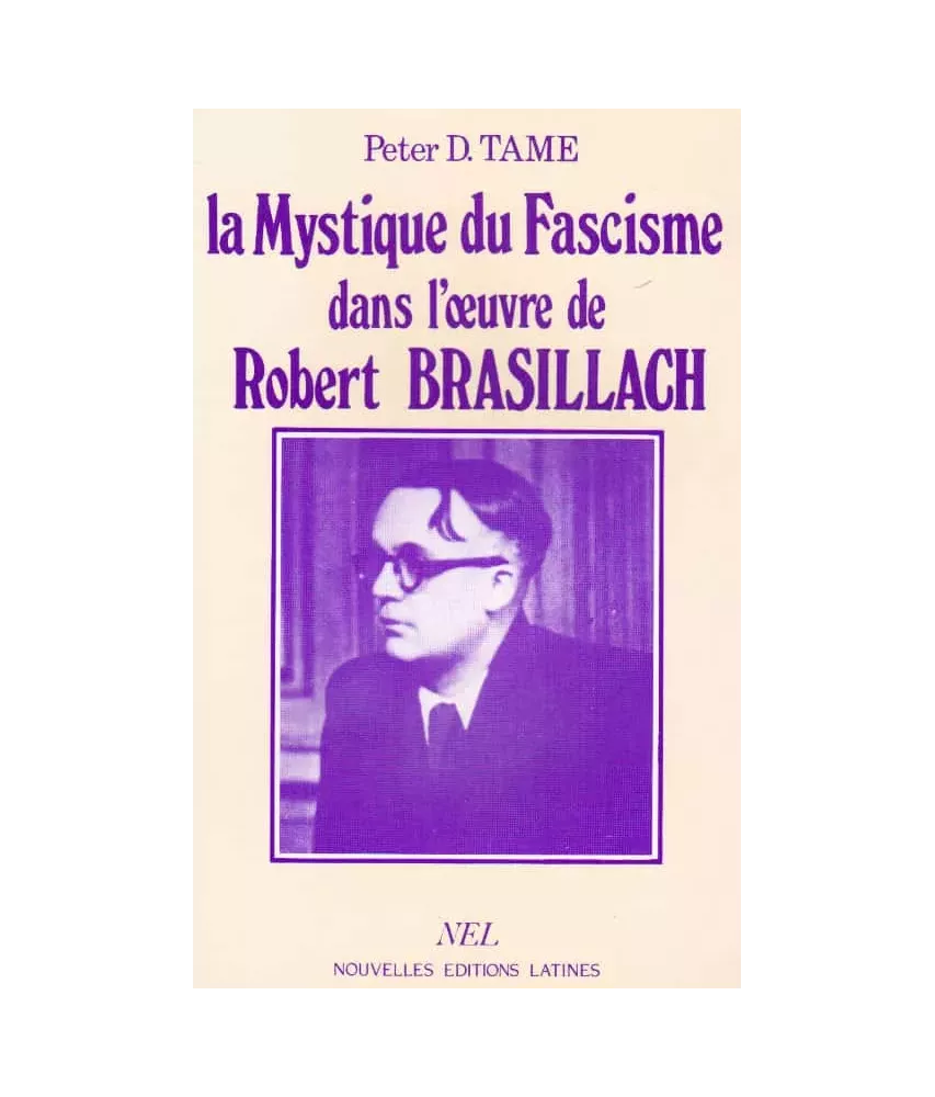 La mystique du fascisme dans l'oeuvre de Robert Brasillach