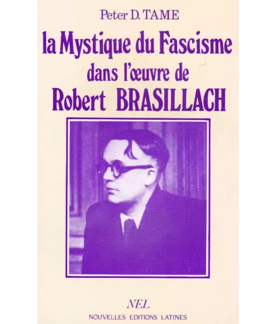La mystique du fascisme dans l'oeuvre de Robert Brasillach