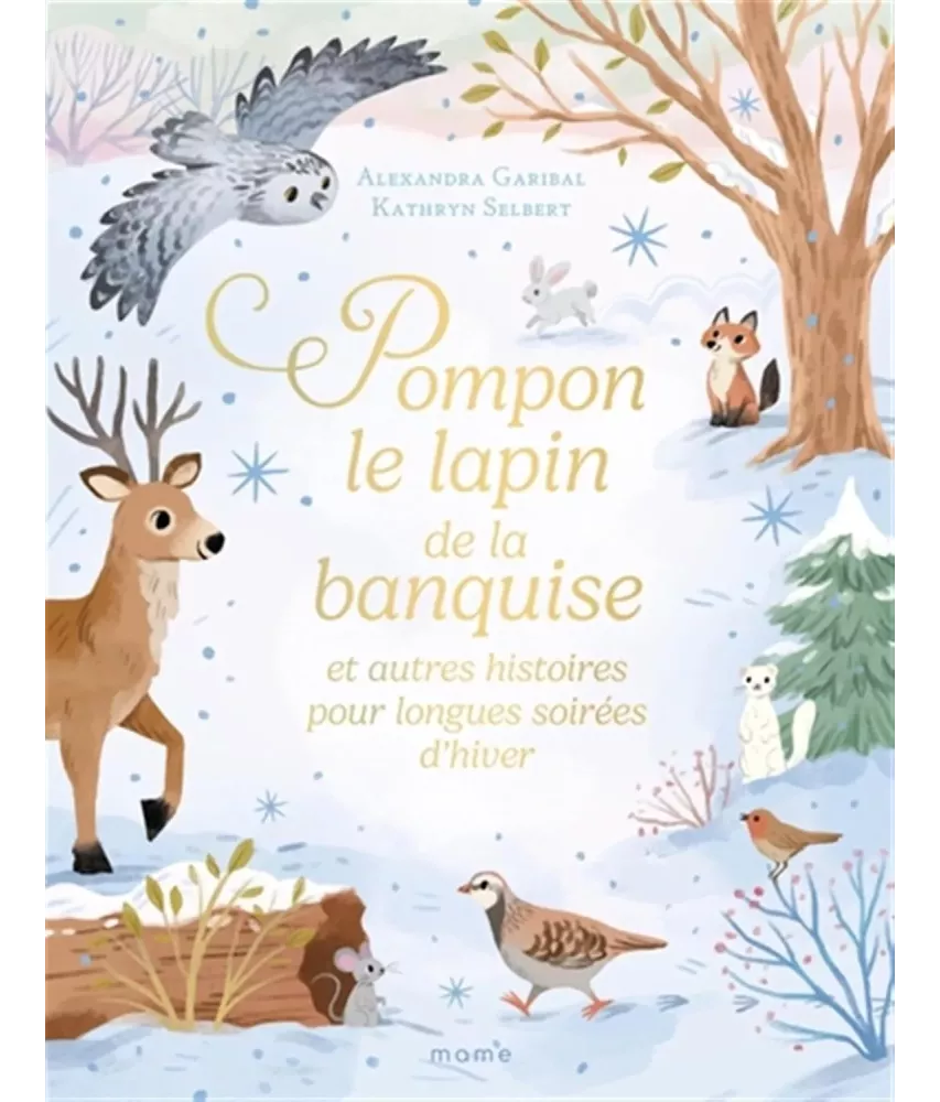 Pompon le lapin de la banquise et autres histoires pour longues soirées d'hiver