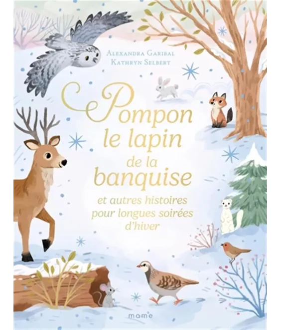 Pompon le lapin de la banquise et autres histoires pour longues soirées d'hiver