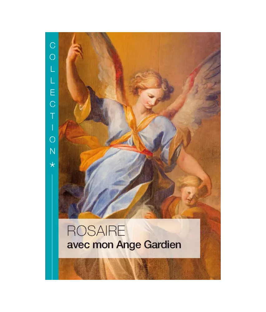 Rosaire avec mon Ange gardien