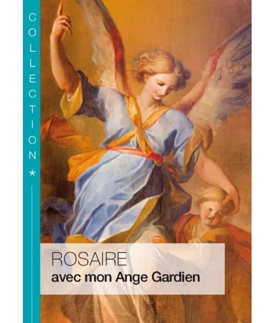 Rosaire avec mon Ange gardien
