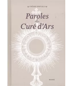 Paroles du Curé d'Ars - Edition reliée