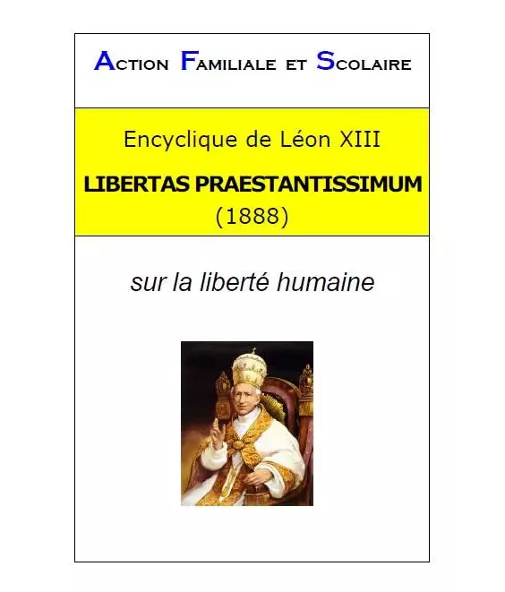 Libertas Paestantissimum - Sur la liberté humaine