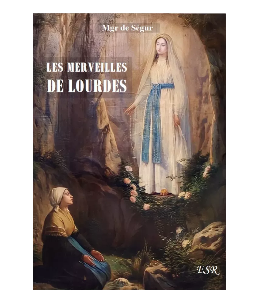 Les merveilles de Lourdes