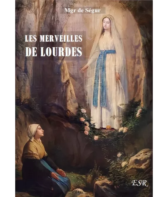 Les merveilles de Lourdes