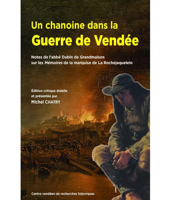 Un chanoine dans la Guerre de Vendée
