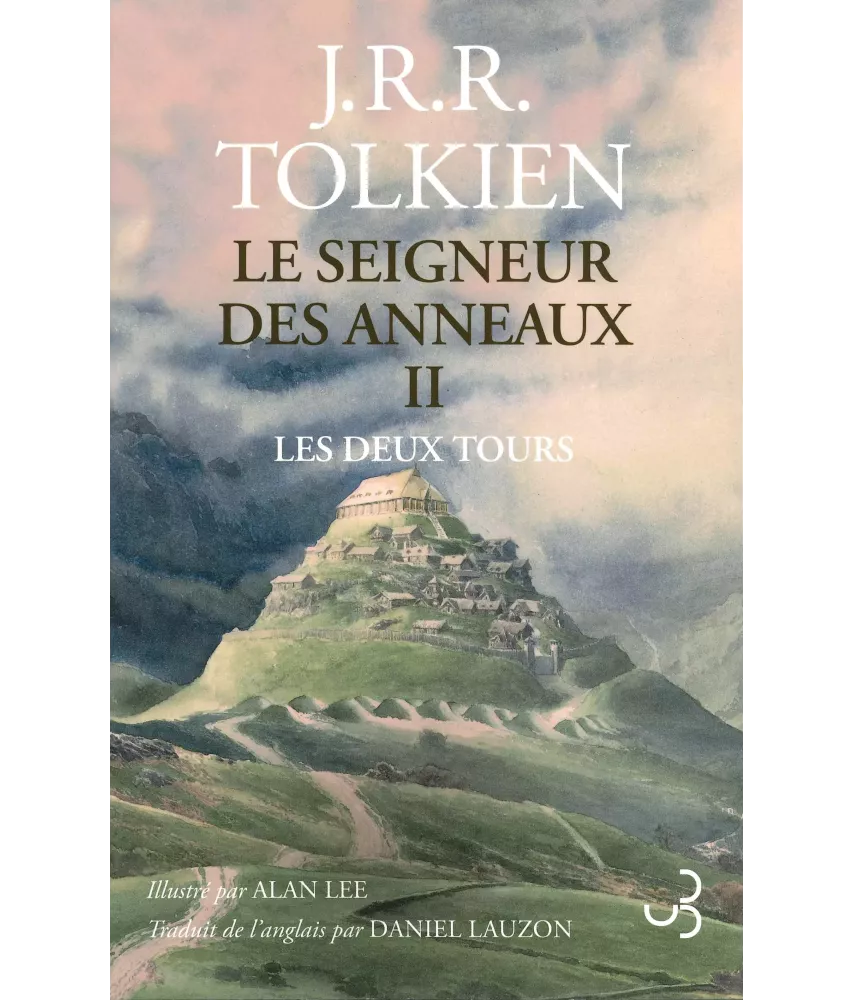 Le Seigneur des Anneaux - Tome 2 - Les Deux Tours