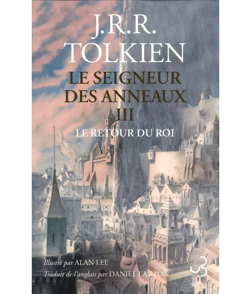 Le Seigneur des Anneaux - Tome 3 - Le Retour du Roi