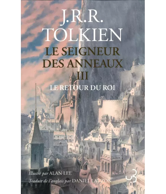Le Seigneur des Anneaux - Tome 3 - Le Retour du Roi