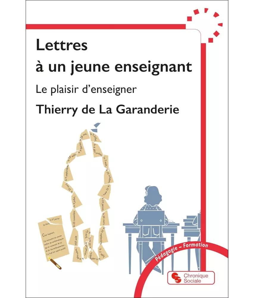 Lettres à un jeune enseignant - Le plaisir d'enseigner