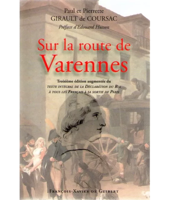 Sur la route de Varennes