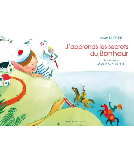 J'apprends les secrets du bonheur