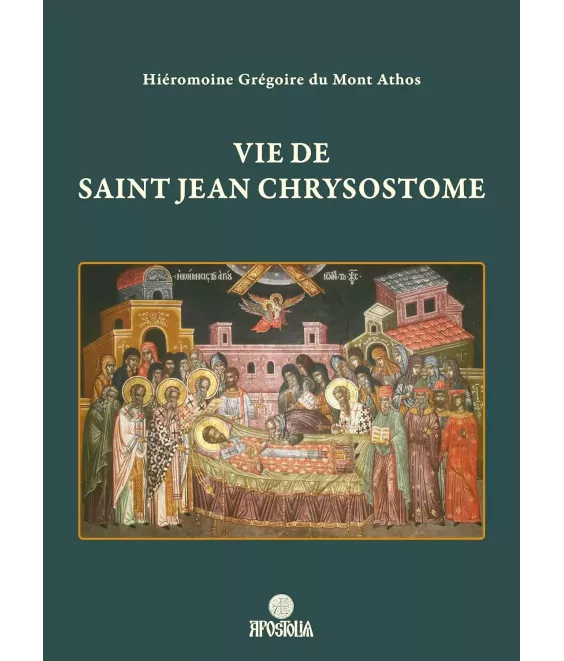 Vie de saint Jean Chrysostome