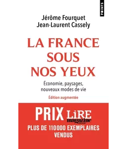 La France sous nos yeux - Economie, paysages, nouveaux modes de vie - Poche