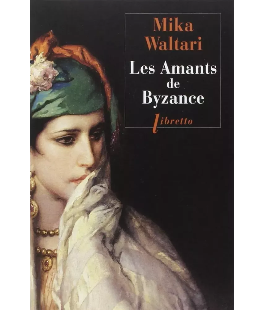 Les Amants de Byzance - Poche