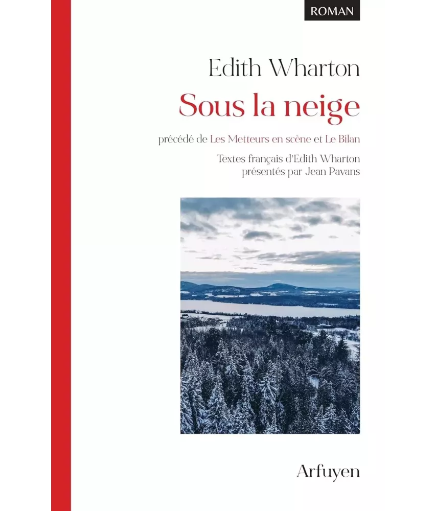 Sous la neige Précédé de Les Metteurs en scène et Le Bilan