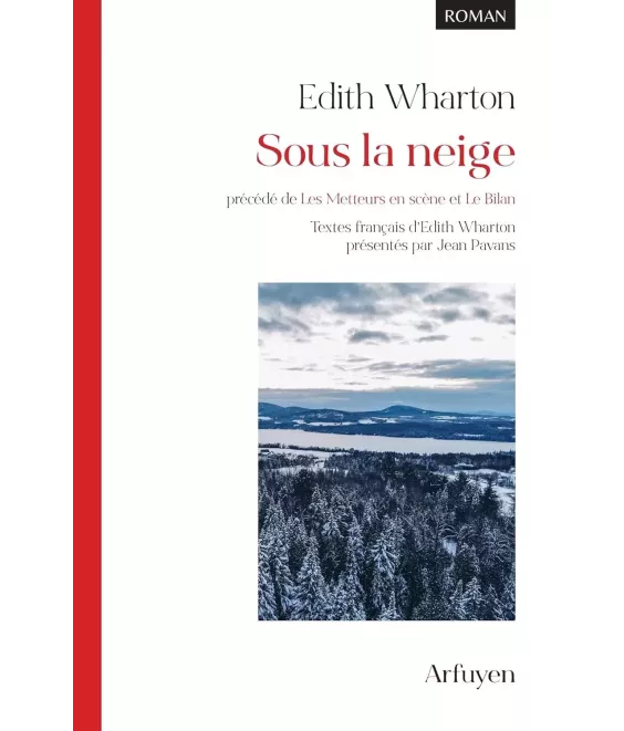 Sous la neige Précédé de Les Metteurs en scène et Le Bilan