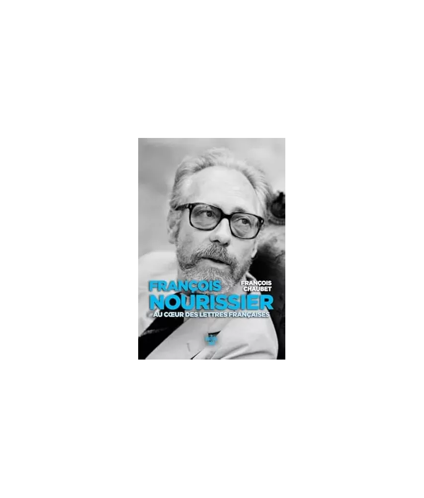 François Nourissier au coeur des lettres françaises