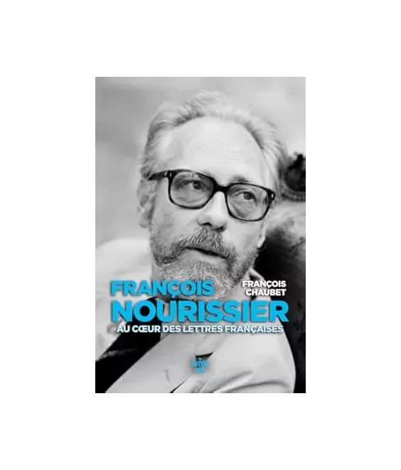 François Nourissier au coeur des lettres françaises