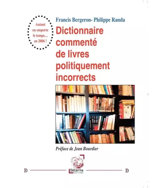 Dictionnaire commentée de livres politiquement incorrects