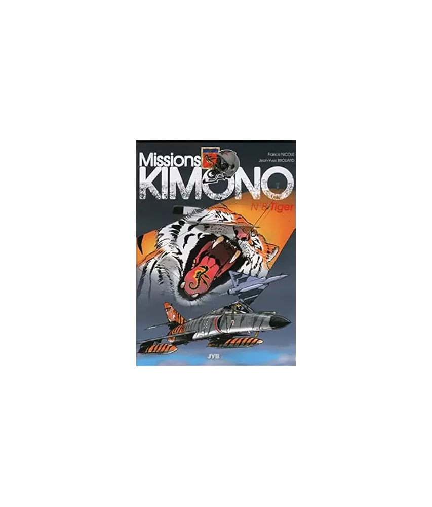 Missions Kimono - Tome 8 - Tiger