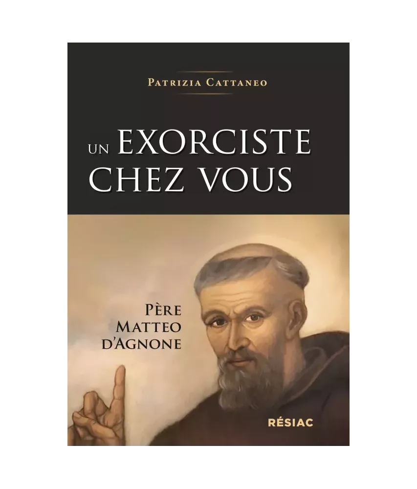 Un exorciste chez vous Père Matteo d'Agnone