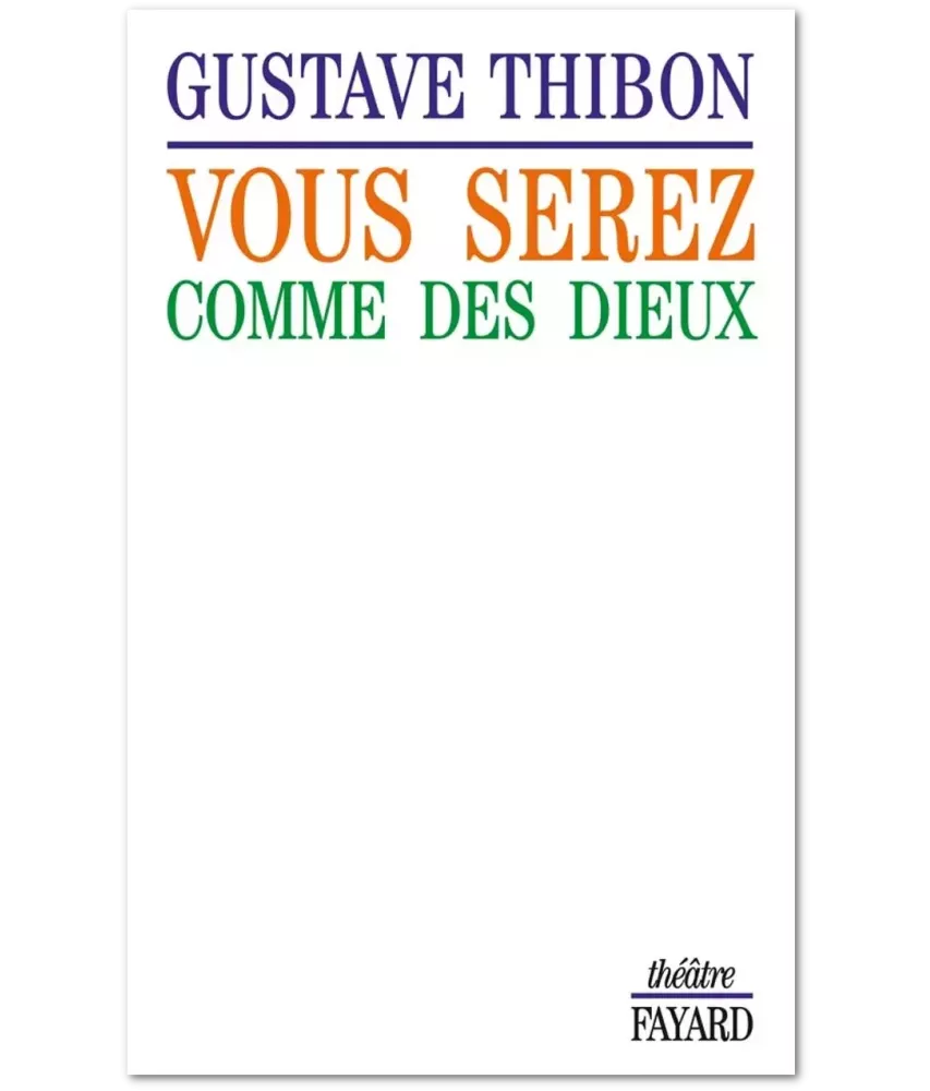 Vous serez comme des dieux