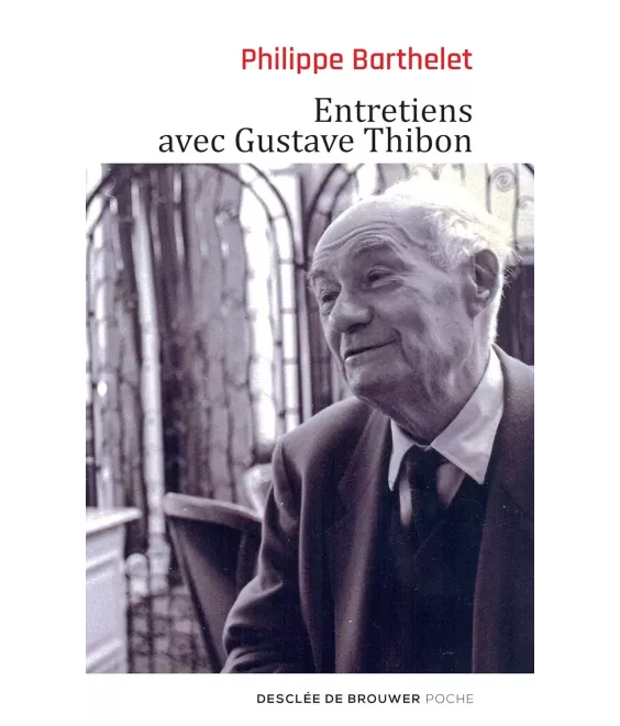 Entretiens avec Gustave Thibon