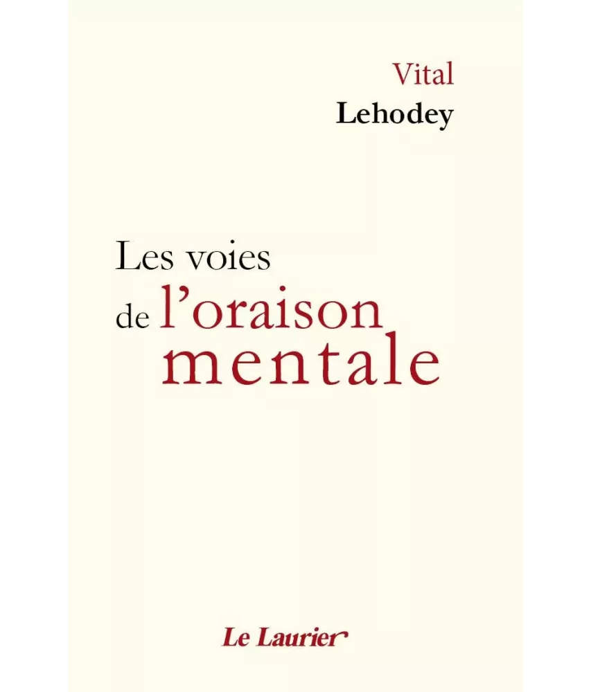 Les voies de l'oraison mentale