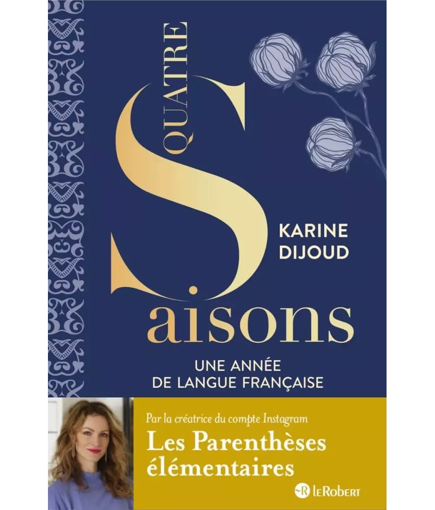 Quatre Saisons - Une année de langue française