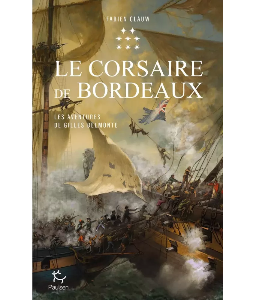 Le corsaire de Bordeaux - Les aventures de GIll Belmonte - Tome 8
