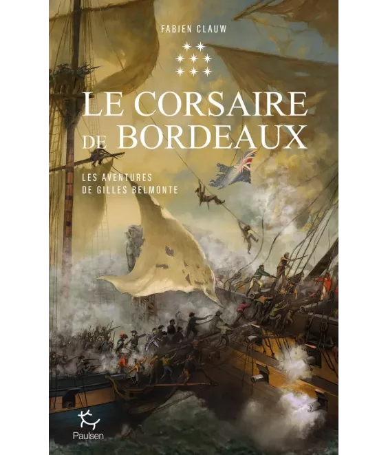 Le corsaire de Bordeaux - Les aventures de GIll Belmonte - Tome 8