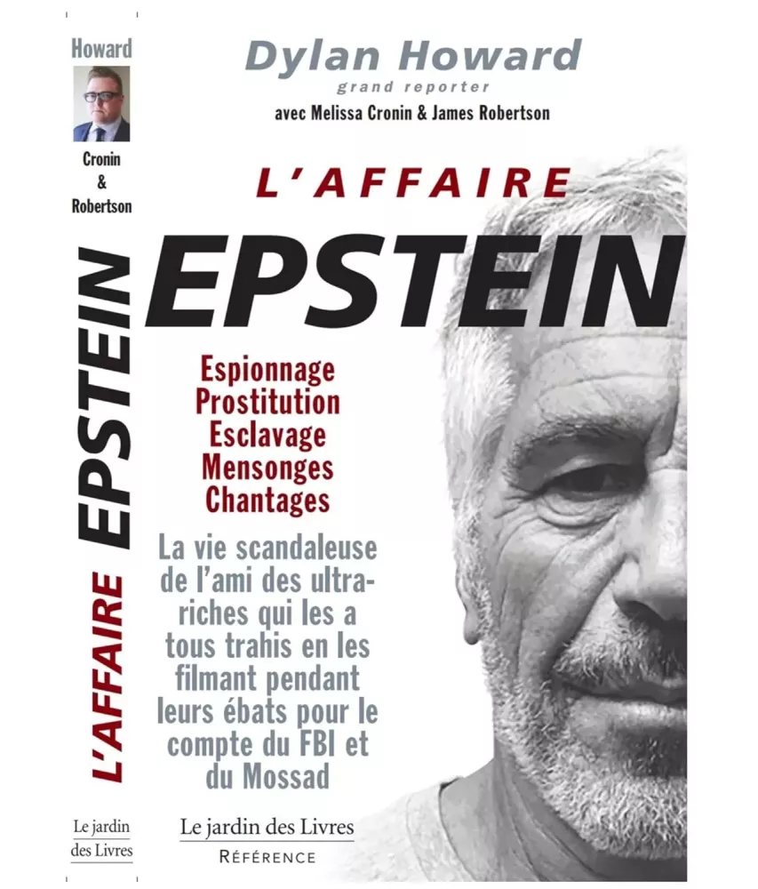 L'affaire Epstein - Espionnage, prostitution, esclavage, mensonges, chantages
