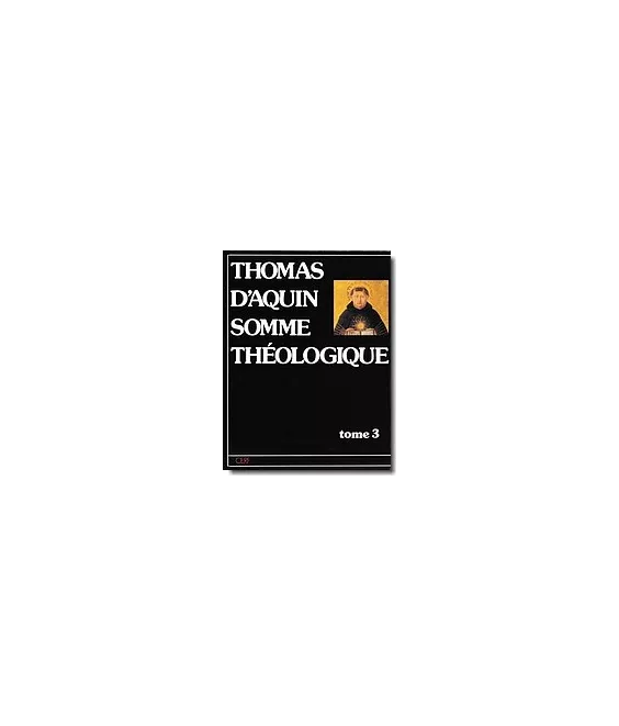 Somme Théologique - Tome 3  ( II- II)