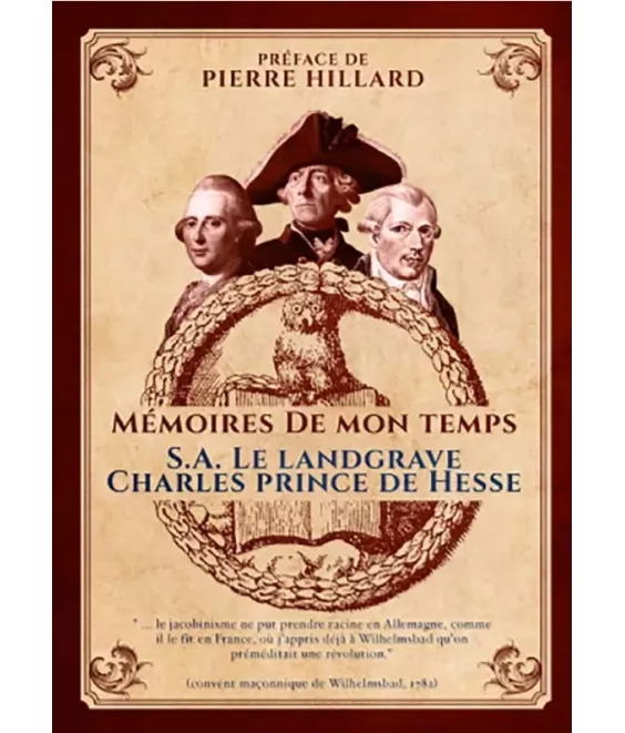 Mémoires de mon temps - S.A. le landgrave Charles prince de Hesse
