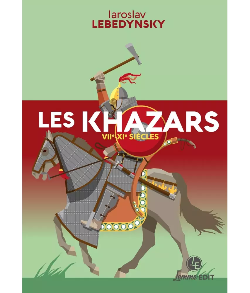 Les Khazars - VII°-XI° siècles
