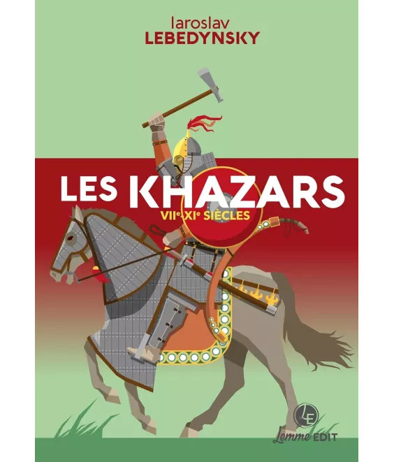 Les Khazars - VII°-XI° siècles