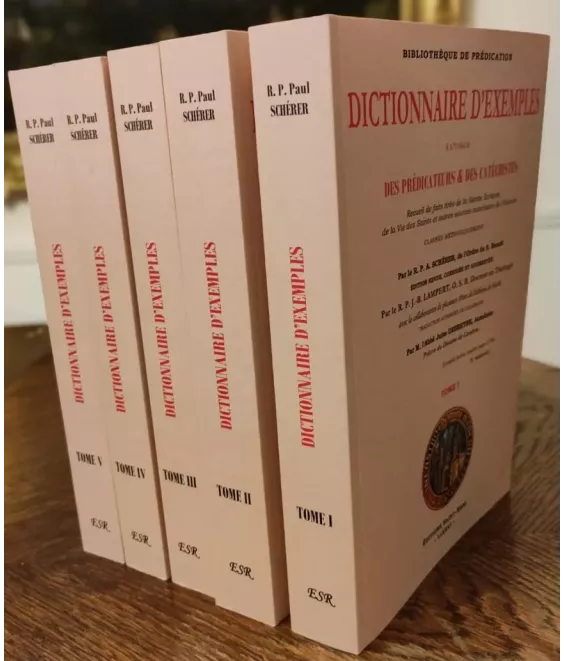 Dictionnaire d'exemples à l'usage des prédicateurs & des catéchistes - 5 volumes