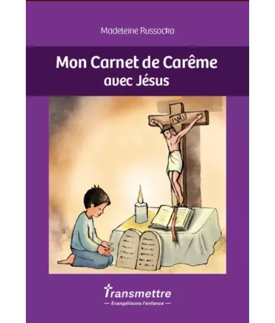 Mon carnet de carême en compagnie de Jésus