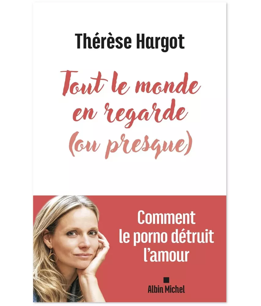 Tout le monde en regarde (ou presque) - Comment le porno détruit l'amour