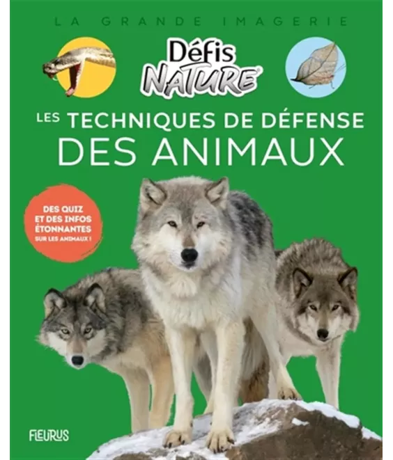 Les techniques de défense des animaux - Défis nature