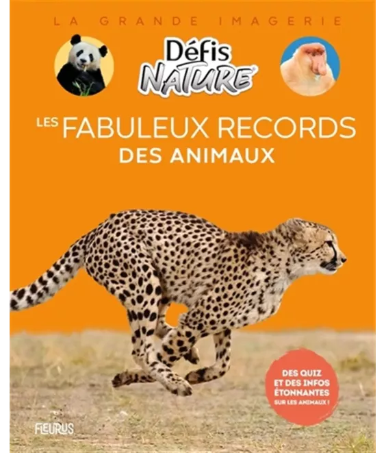 Les fabuleux records des animaux - Défis Nature