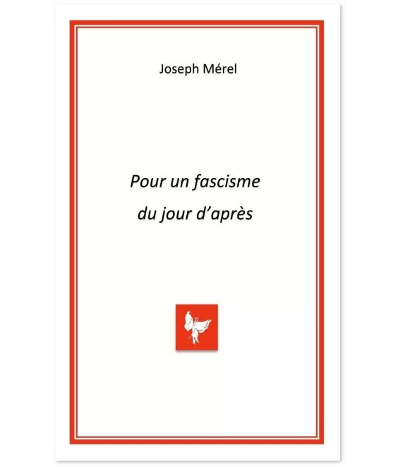 Pour un fascisme du jour d'après