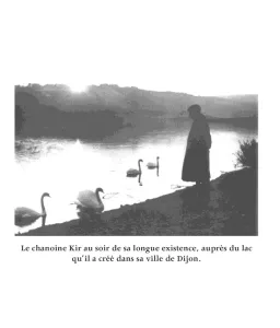 Le chanoine Kir la vie fantasque d'un homme politique en soutane - Poche